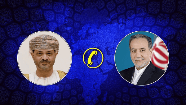 رایزنی تلفنی عراقچی و همتای عمانی